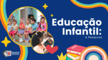 Educação Infantil: A Pesquisa